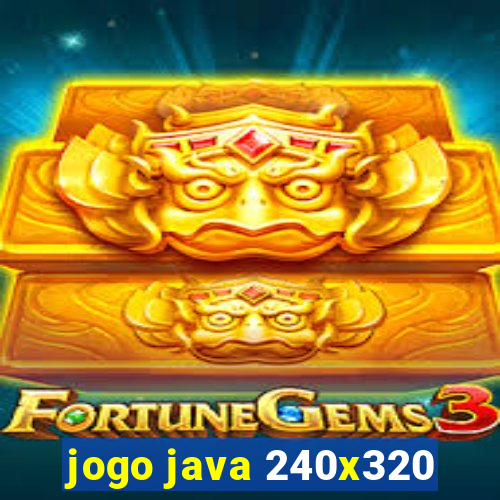 jogo java 240x320